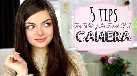 5 Tips For Talking In Front Of A Camera Youtube