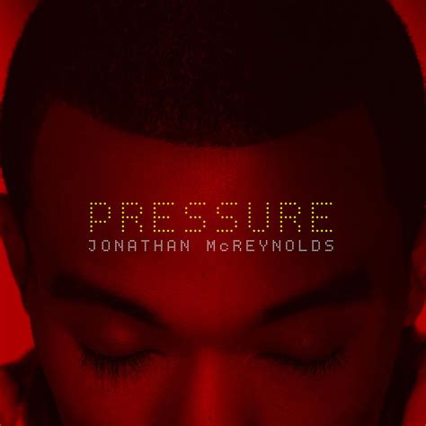 Pressure Single Single By Jonathan Mcreynolds Spotify