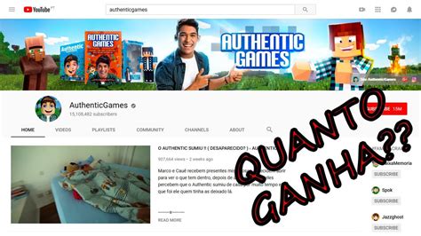 Quanto Ganha Authentic Games Com O Youtube Youtube