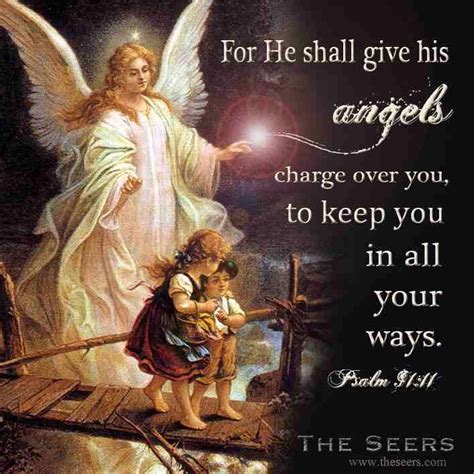 Psalm 9111 12 Kjv For He Shall Give His Angels Charge Over Thee To