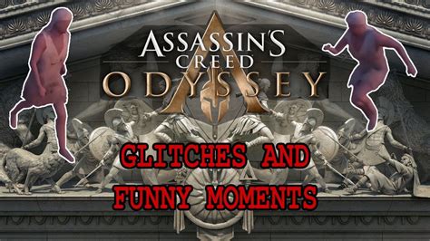 Assassin S Creed Odyssey Glitches And Funny Moments Compilation YouTube