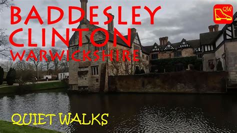 Baddesley Clinton Warwickshire Quiet Walks 54 Youtube