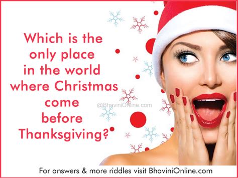 Fun Riddles Which Is The Only Place Where Christmas Comes Before