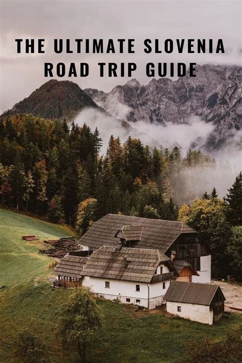 The Ultimate Slovenia Road Trip Guide Bon Traveler Slovenia Travel Road Trip Guides Visit