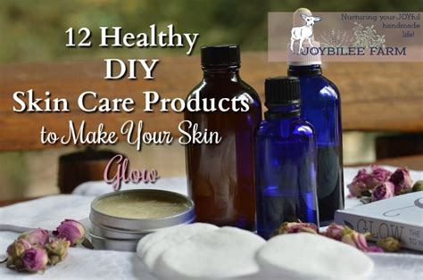 12 Diy Skin Care Products To Make Your Skin Glow