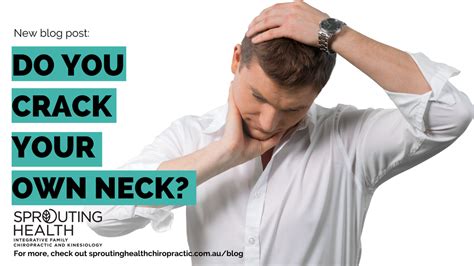 Do You Crack Your Own Neck Sprouting Health