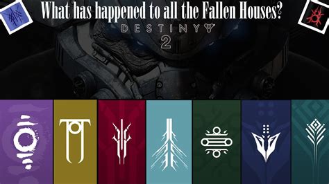 Destiny 2 What Has Happened To All The Fallen Houses Youtube