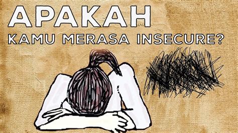 APA KAMU TIDAK PEDE DAN MERASA INSECURE? - CARA MENGATASI ...