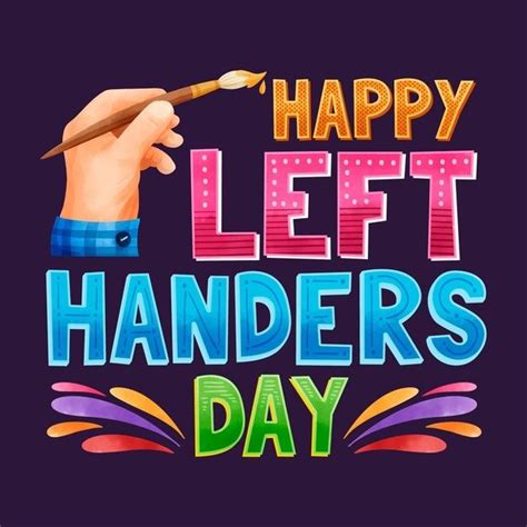 Free Vector Left Handers Day Lettering Happy Left Handers Day Left