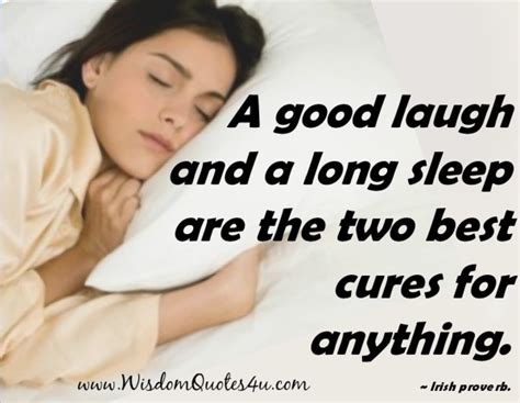 Two Best Cures For Anything Wisdom Quotes