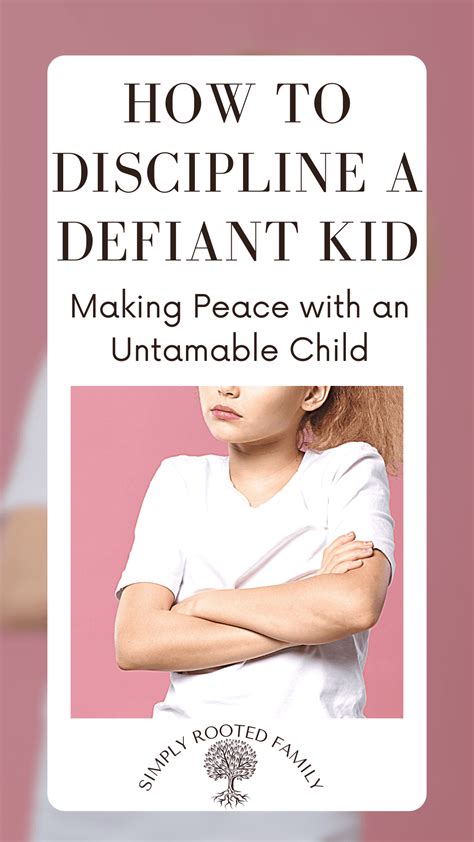 The Best Strategies For Parenting A Seemingly Untamable Defiant Child