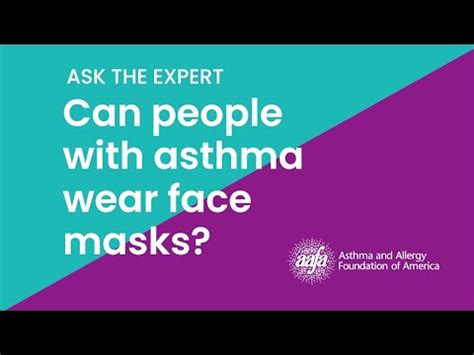 Can People With Asthma Wear Face Masks Asthma And Allergy Foundation