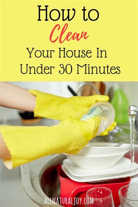 How To Clean House Fast All Natural Joy Clean House Cleaning