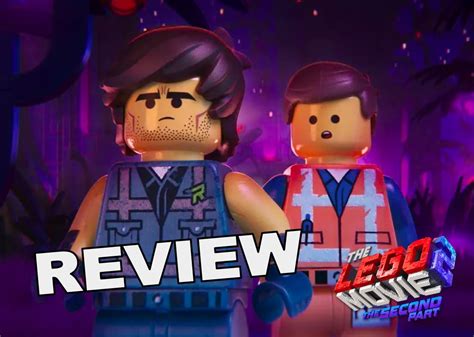 The Lego Movie 2 The Second Part Is A Hilarious Time At The Movies And A Worthy Sequel To The