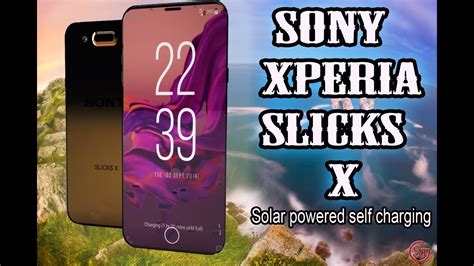 Sony Xperia Slicks X First Look Solar Powered Self Charging Phone