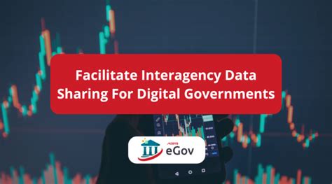 Interagency Data Sharing For Digital Governments