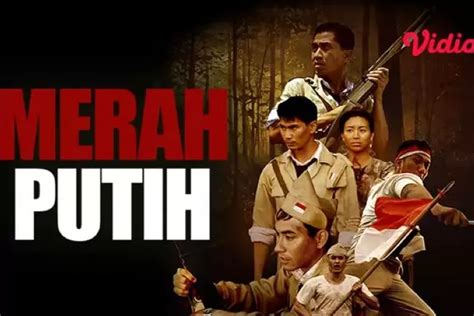 Tayang 12 Agustus, Nonton Film Merah Putih tentang Kemerdekaan