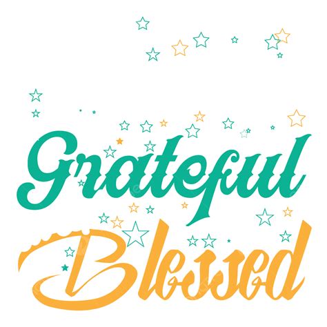 T Shirt Design Vector Art Png Thankful Grateful And Blessed T Shirt