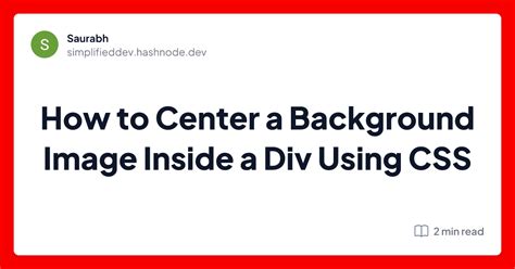 How To Center A Background Image Inside A Div Using Css