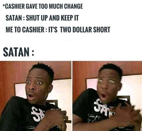 Cashier Gave Too Much Change Meme By Peebee Memedroid