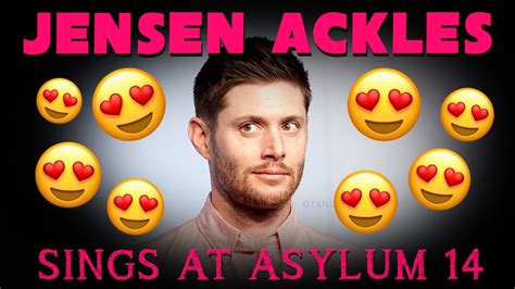 Jensen Ackles Sings At Asylum 14 Re Upload Youtube