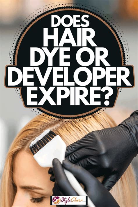 Hair dye usually doesn't have a set expiration date, but it can be obvious if it is past its use by date. Does Hair Dye Or Developer Expire? - StyleCheer.com