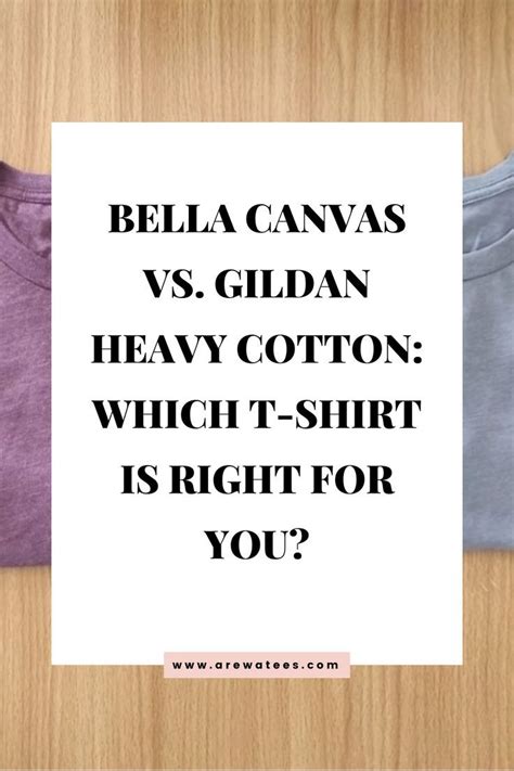 bella canvas vs gildan heavy cotton which t shirt is right for you bella canvas heavy