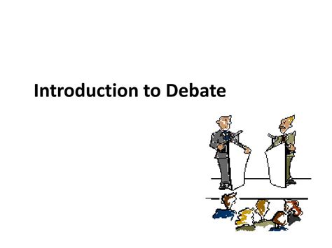 Ppt Introduction To Debate Powerpoint Presentation Free Download