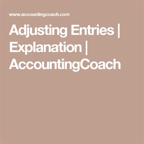 Adjusting Entries Explanation Accountingcoach Accounting Basics Chart Of Accounts Accounting