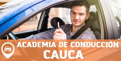 【las Mejores Escuelas De Conducción En Cauca 2024