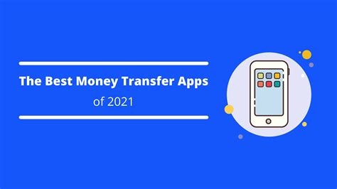 The Best Money Transfer Apps Of 2021 Remitbee