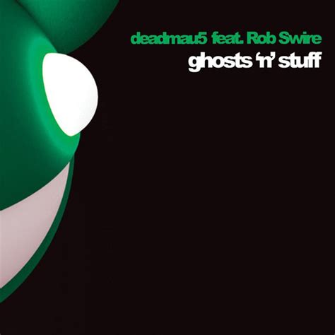 Deadmau5 Feat Rob Swire Ghosts N Stuff Discogs