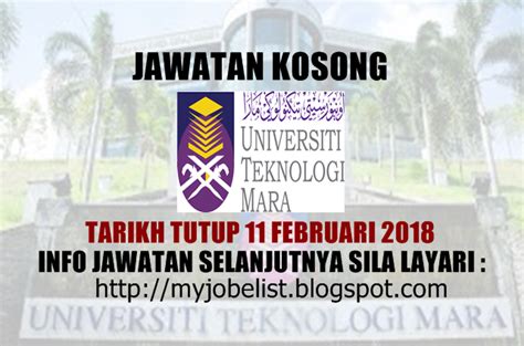 Tarikh tutup permohonan 26 disember 2018 lokasi : Jawatan Kosong Universiti Teknologi MARA (UiTM) - 11 ...