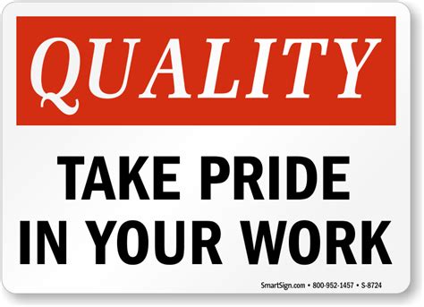 Take Pride In Your Work Sign SKU S MySafetySign Com