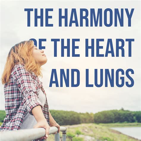 How the heart and lungs work together. The Harmony of the Heart and Lungs | Heart and lungs ...