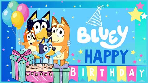 Happy Birthday Bluey Bluey Birthday Song Bluey Bluey Songs Bluey