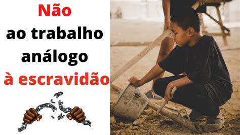 A Persistência Do Trabalho Análogo Ao Escravo No Brasil Redação