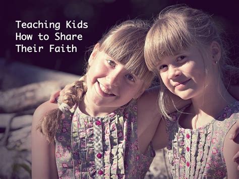 Teaching Kids How To Share Their Faith Relevant Childrens Ministry