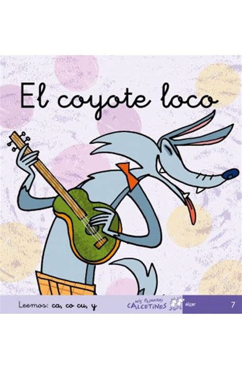 El Coyote Loco Cursiva Encantalibros