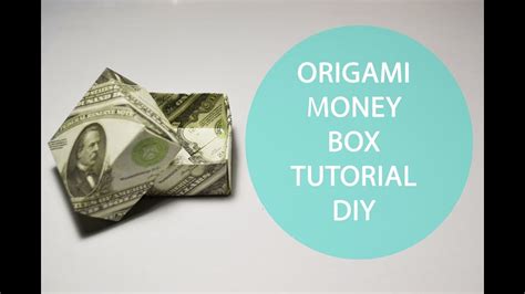 Origami Money Box Tutorial Diy Dollar T Youtube