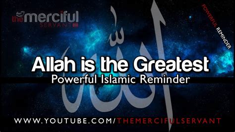 Allah Is The Greatest ᴴᴰ Powerful Spoken Word Reminder