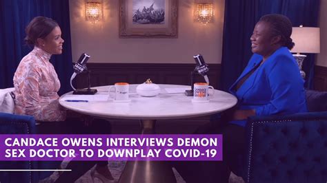 Candace Owens Interviews Demon Sex Doctor To Downplay Covid 19 Youtube