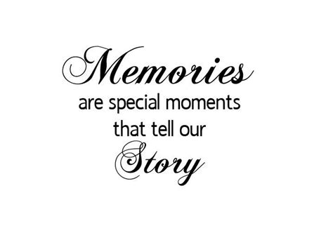 Moments Quotes Making Memories Quotes Beautiful Moments Quotes