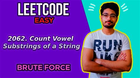 Count Vowel Substrings Of A String Leetcode Easy Youtube
