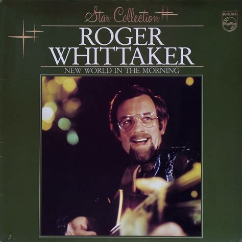 New World In The Morning By Roger Whittaker Compilation Reviews