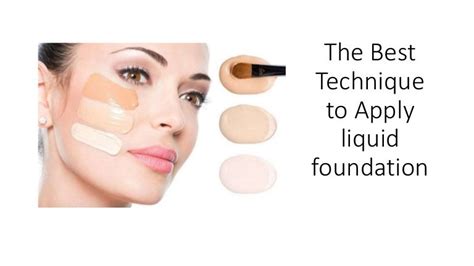 The Best Technique To Apply Liquid Foundation