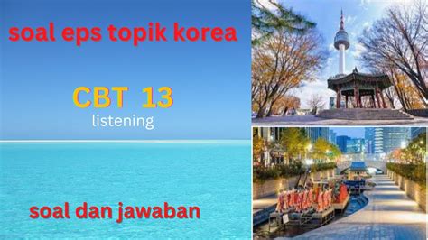 Latihan Soal Eps Topik Korea Cbt Listening Sonsaengnim Youtube