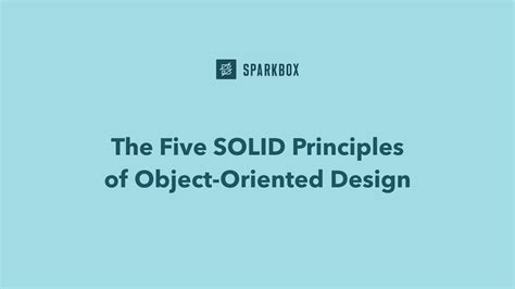 The Five Solid Principles Of Object Oriented Design Youtube
