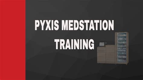 Pyxis Medstation Training Youtube