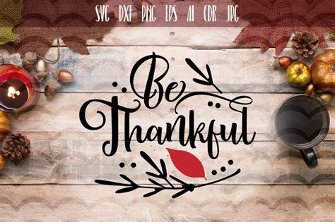 Be Thankful SVG By Dreamer's Designs | TheHungryJPEG.com